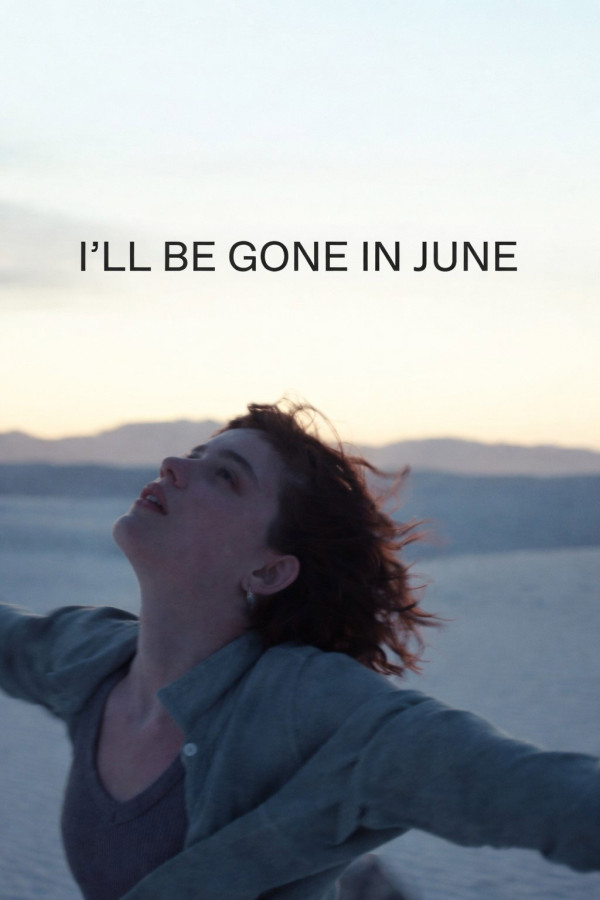 Affiche de I'll Be Gone In June