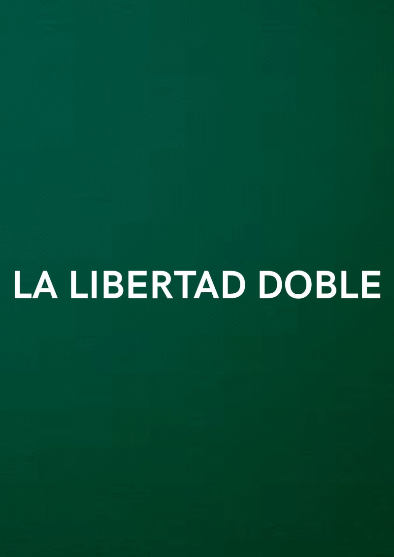 Affiche du film La libertad doble