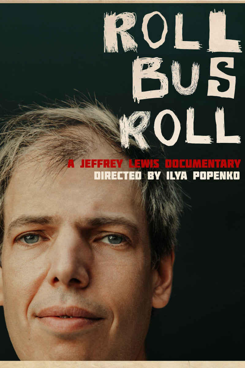 Affiche du film Roll Bus Roll: A Jeffrey Lewis Documentary
